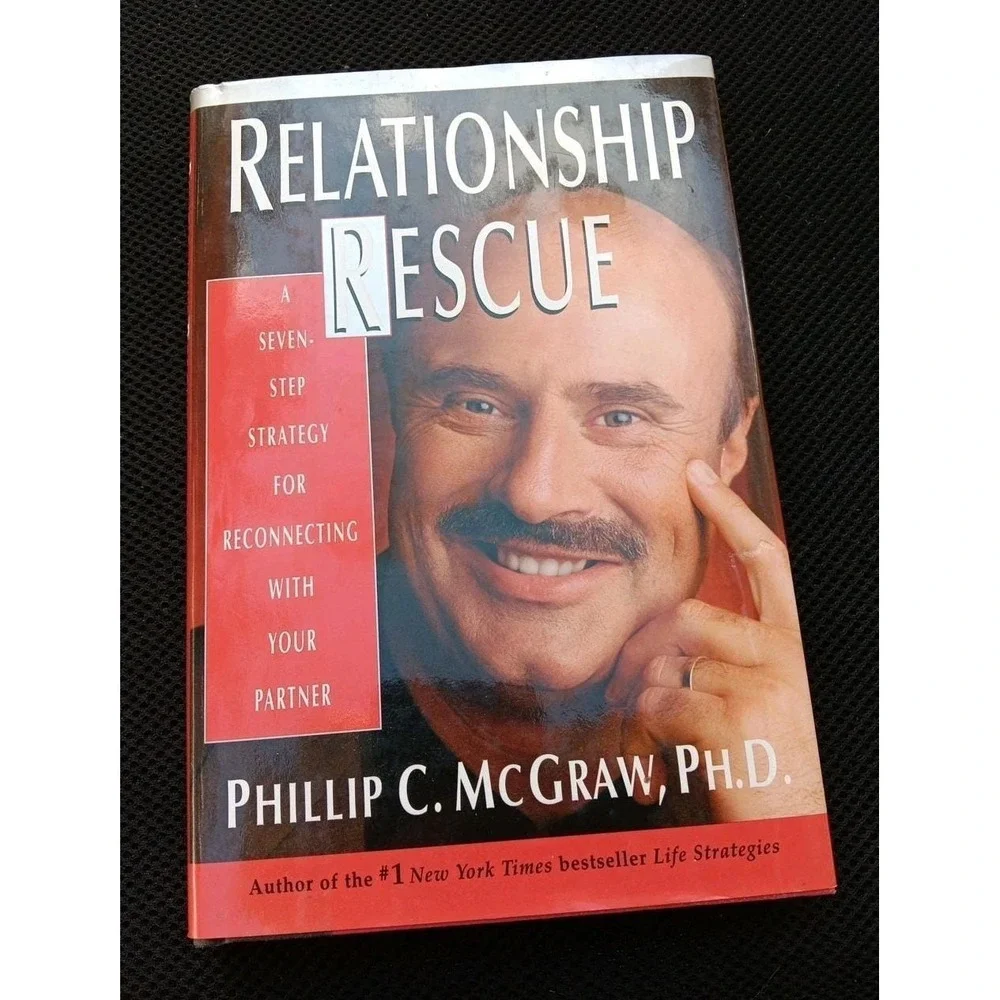 Relationship Rescue: A Seven-Step Strategy for Reconnecting‎ with... 1st Edition